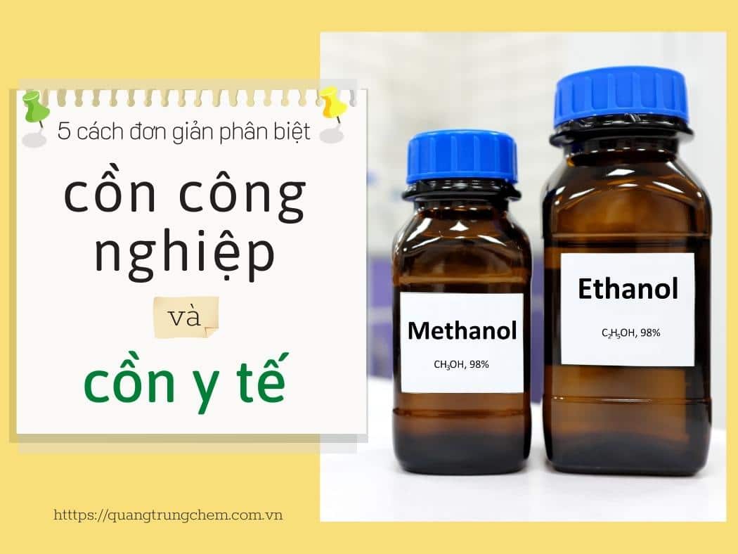 phân biệt cồn cong nghiệp và cồn y tế